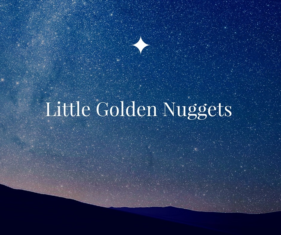 Little Golden Nuggets